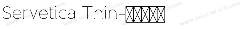 Servetica Thin字体转换